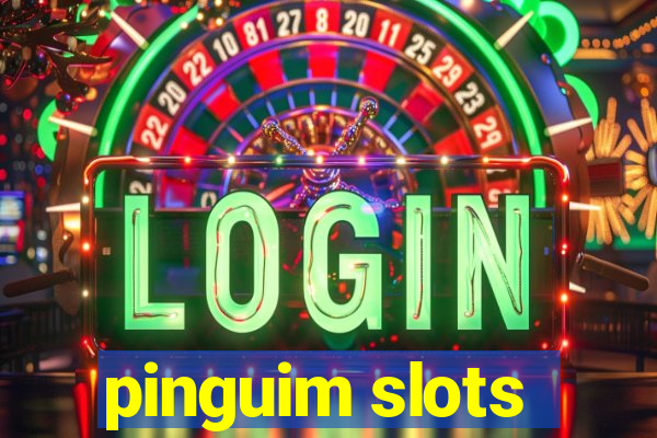 pinguim slots